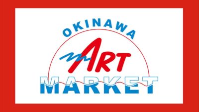 Okinawa Art Market 2019